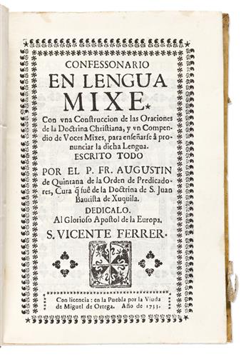 (MEXICAN IMPRINT--PUEBLA.) Augustin de Quintana. Confessonario en lengua Mixe,